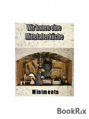 cover image of Wir bauen eine Mittelalterküche